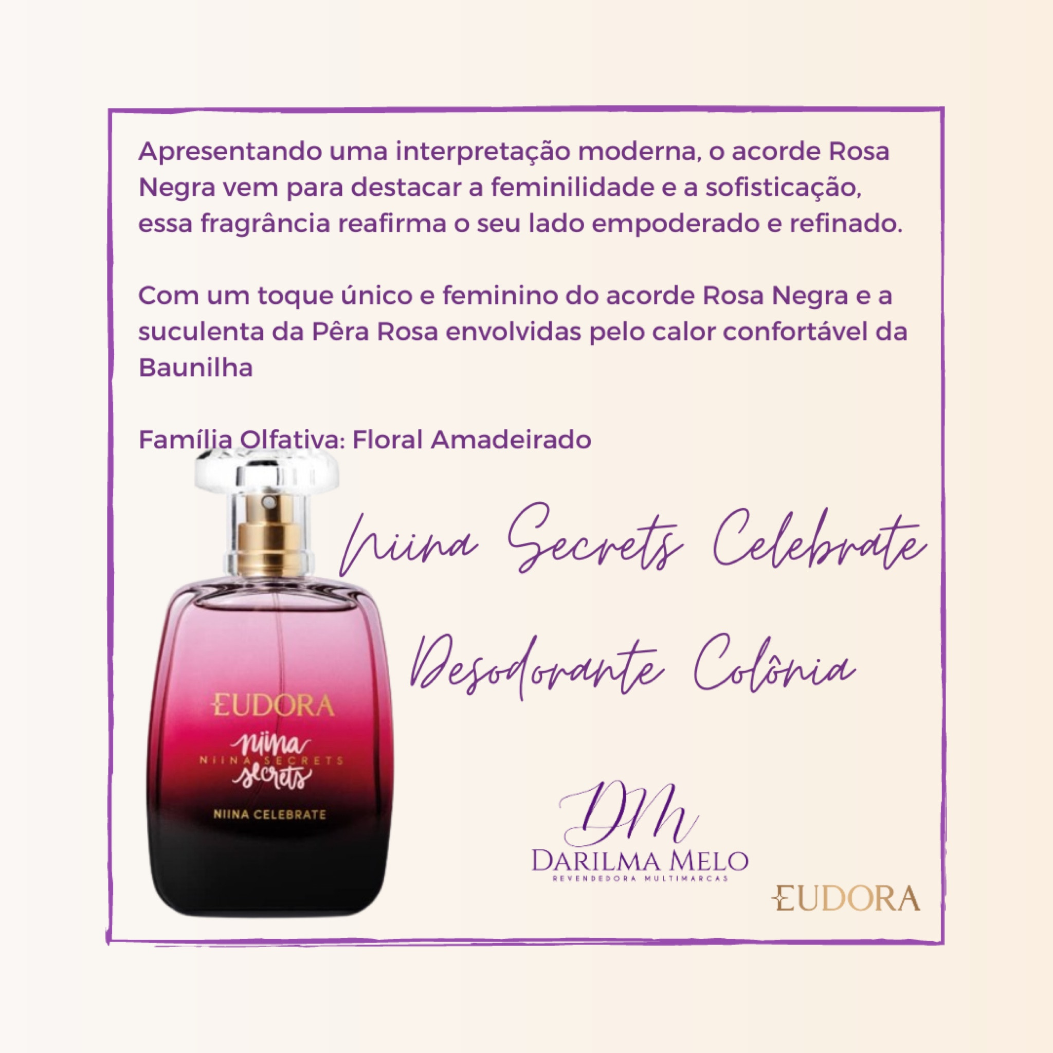 Niina Celebrate traz uma sofisticada fragrância floral amadeirada para celebrar uma nova fase da sua vida.