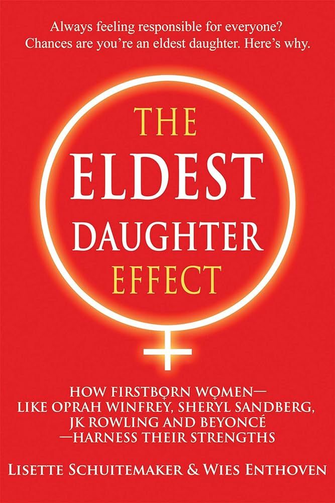 The Eldest Daughter Effect: How Firstborn Women – like Oprah Winfrey, Sheryl Sandberg, JK Rowli... | Amazon (US)