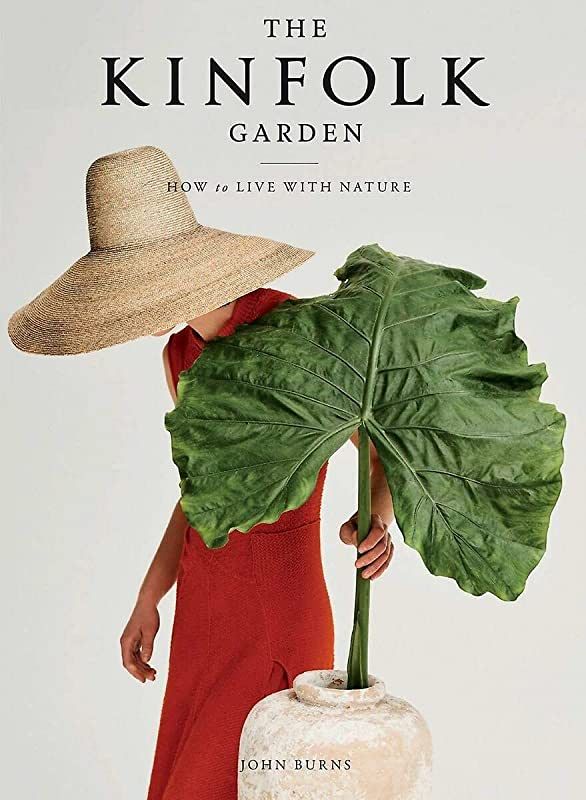 The Kinfolk Garden: How to Live with Nature | Amazon (US)