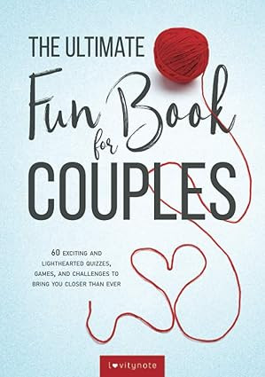The Ultimate Fun Book for Couples: 60 Exciting and Lighthearted Quizzes, Games, and Challenges to... | Amazon (US)