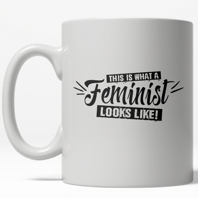 Crazy Dog This Is What A Feminist Looks Like Mug Funny Empowerment Coffee Cup - 11oz | Target