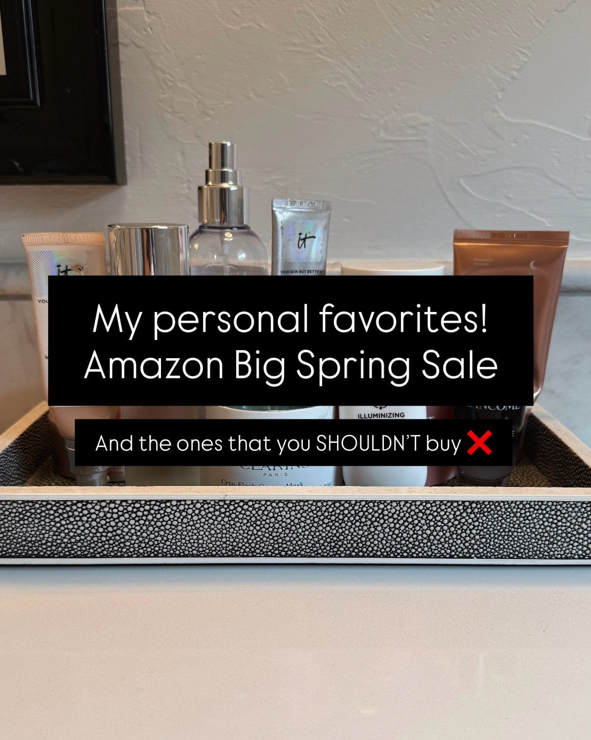 Amazon Big Spring Sale picks! 

#LTKselfcare #LTKBeauty #LTKSaleAlert
