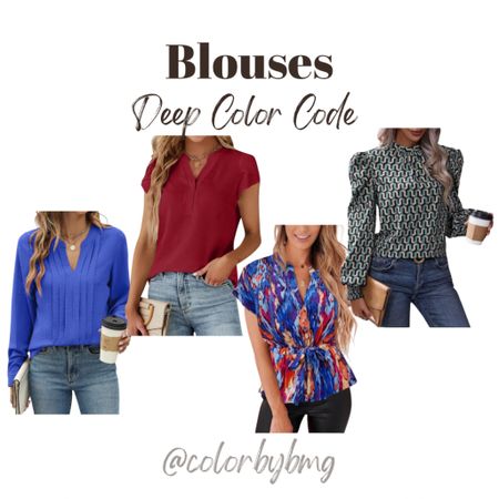 Blouses for your Deep Color Code

Deep Autumn or Deep Winter

Blouse colors from left to right:

1. Royal Blue
2. Red
3. Floral 26
4. Green Multi

#LTKstyletip #LTKfindsunder50