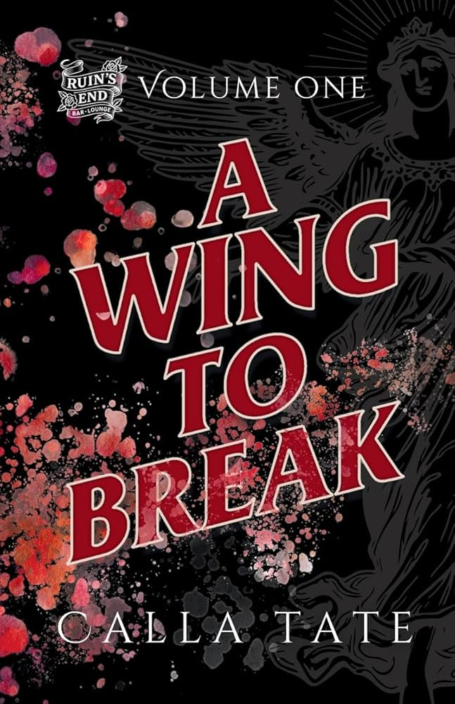 A Wing To Break: Ruin's End Volume One | Amazon (US)