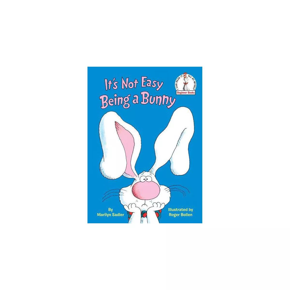 It's Not Easy Being a Bunny (Hardcover) (Marilyn Sadler) | Target