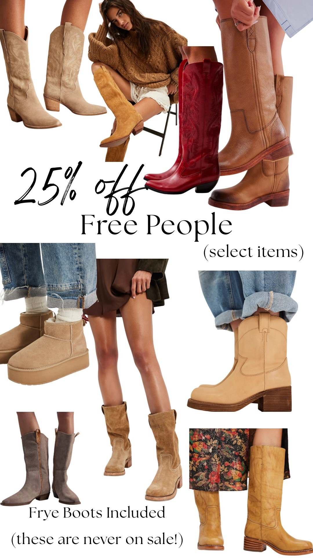 Free People - 25% off boots for a limited time - including Frye Boots

#LTKSaleAlert #LTKootd