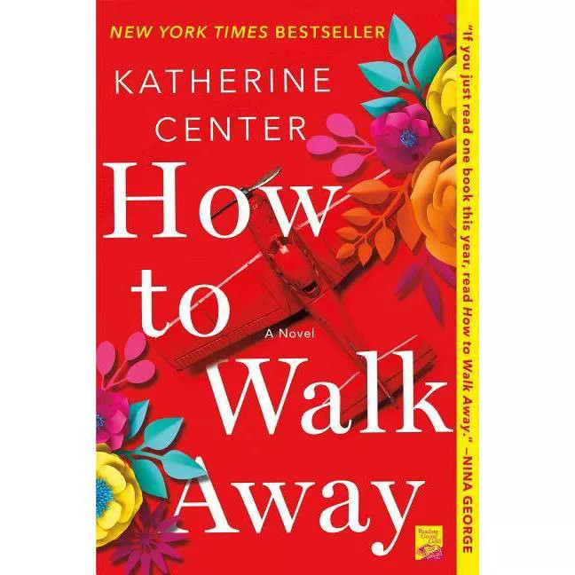 How to Walk Away -  Reprint by Katherine Center (Paperback) | Target