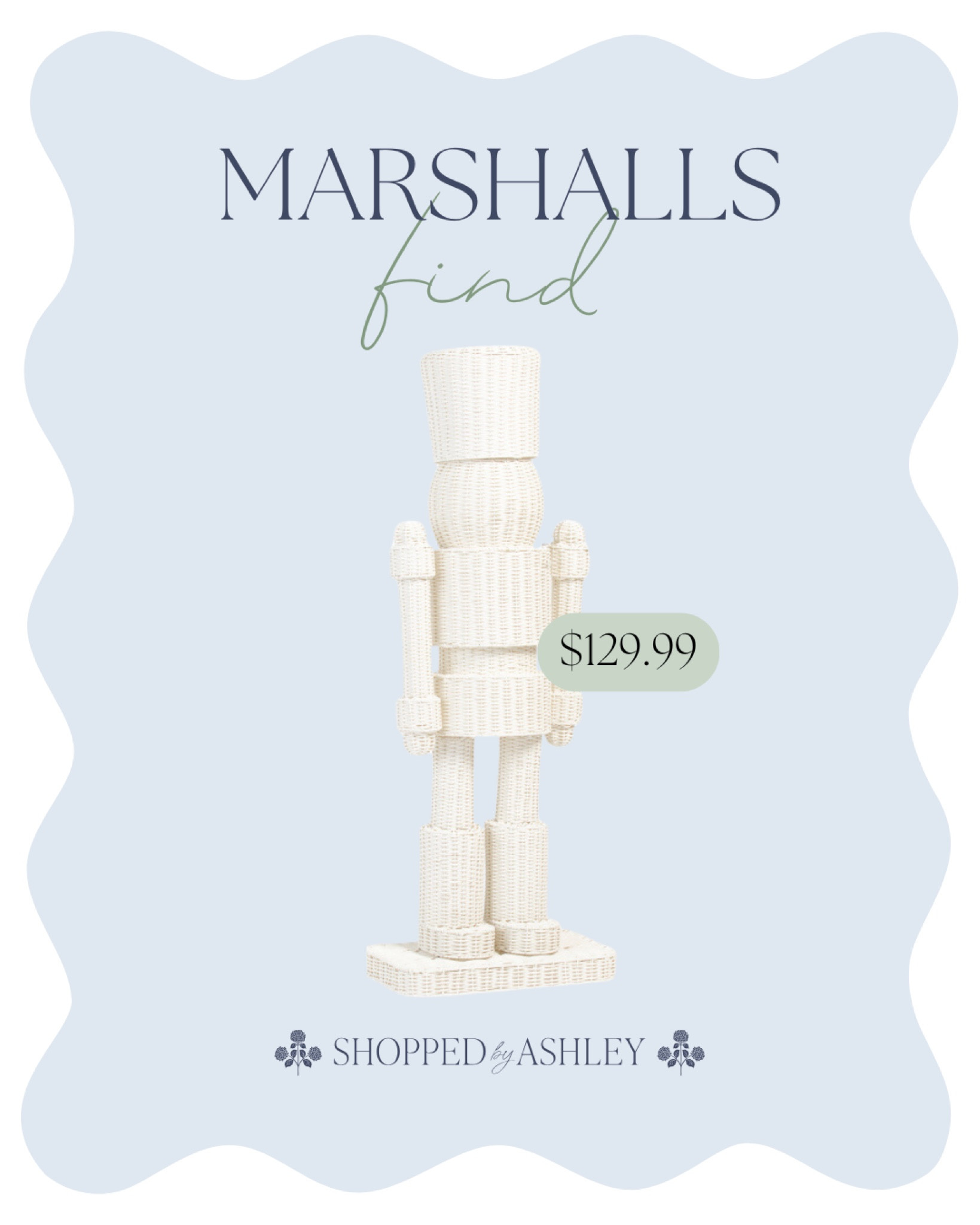 Viral wicker nutcracker now online in white! The tan one sold out within a few hours earlier today so don’t miss this one!

Free shipping with code SHIP89 🙌🏻

HomeGoods find, HomeGoods Christmas, HomeGoods nutcracker, nutcracker decor, Grandmillennial Christmas, coastal Christmas 

#LTKSeasonal #LTKHome #LTKHoliday