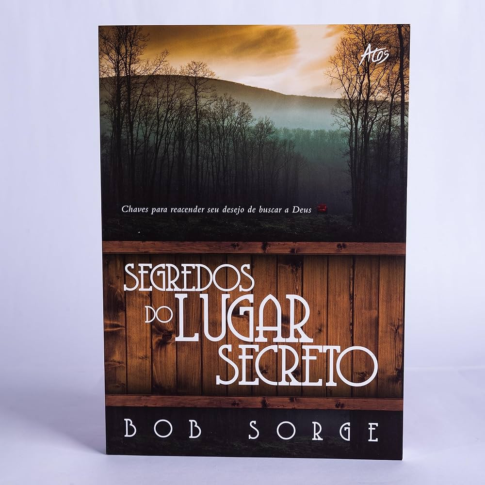 Segredos do Lugar Secreto: Chaves para reacender seu desejo de buscar a Deus | Amazon (BR)