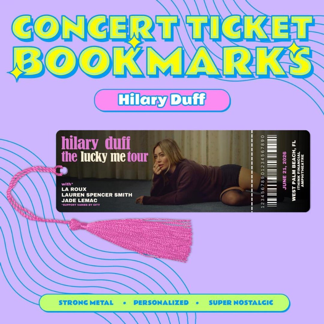 Hilary Duff Personalized Metal Concert Ticket Bookmark With Tassle - Lucky Me Tour - Choose Your ... | Etsy (US)