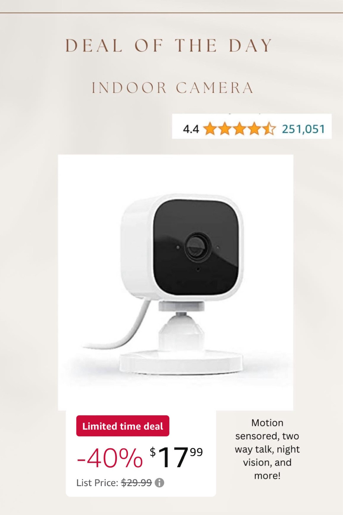 $17 indoor camera! Amazing reviews!! Two way talk, motion sensored, night vision, and more!


#LTKFamily #LTKxPrimeDay #LTKHome
