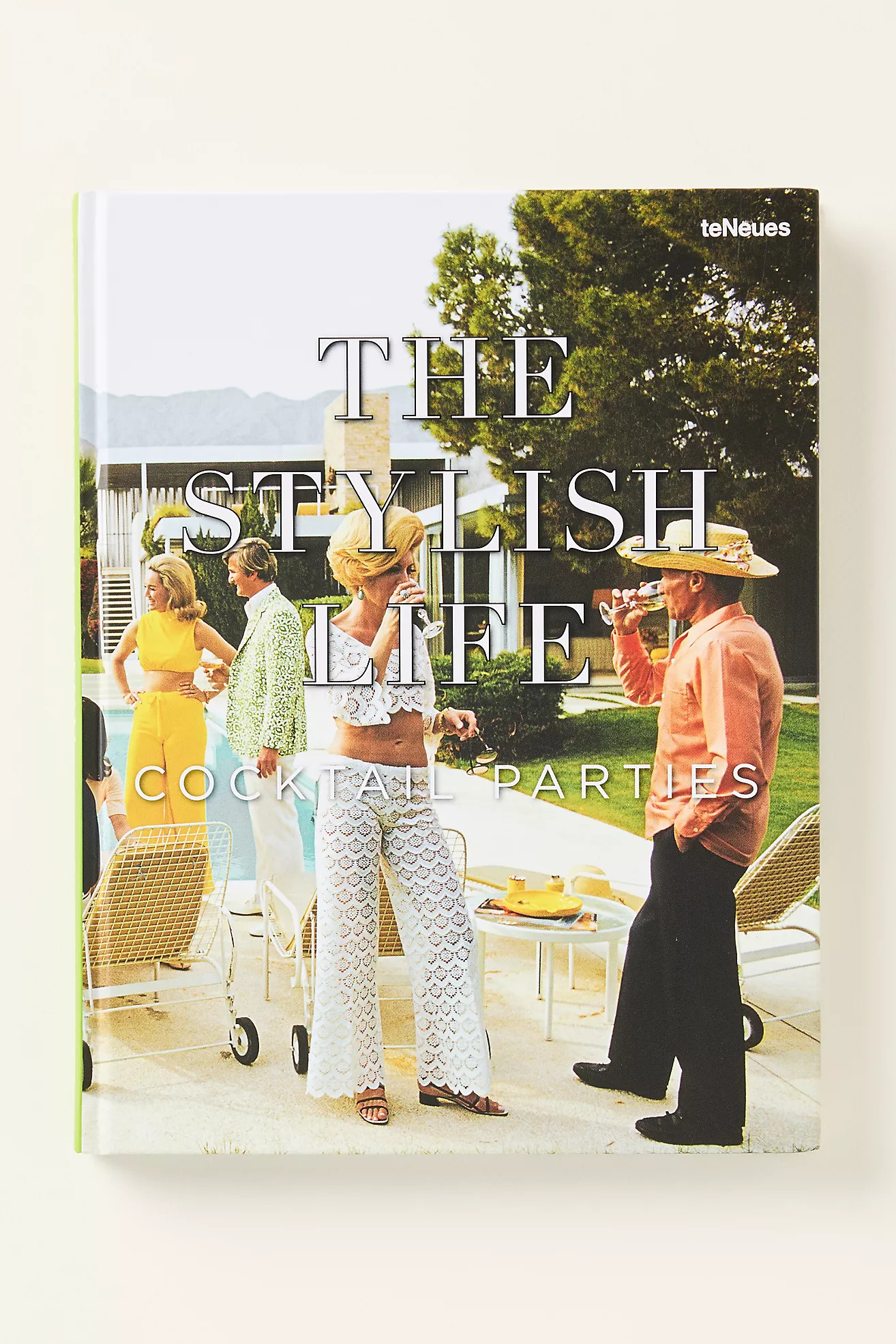 The Stylish Life: Cocktail Parties Hardcover Book | Anthropologie (US)