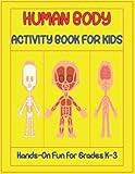 Human Body Activity Book for Kids: Anatomy coloring book for kids , Hands-On Fun for Grades K-3 | Amazon (US)