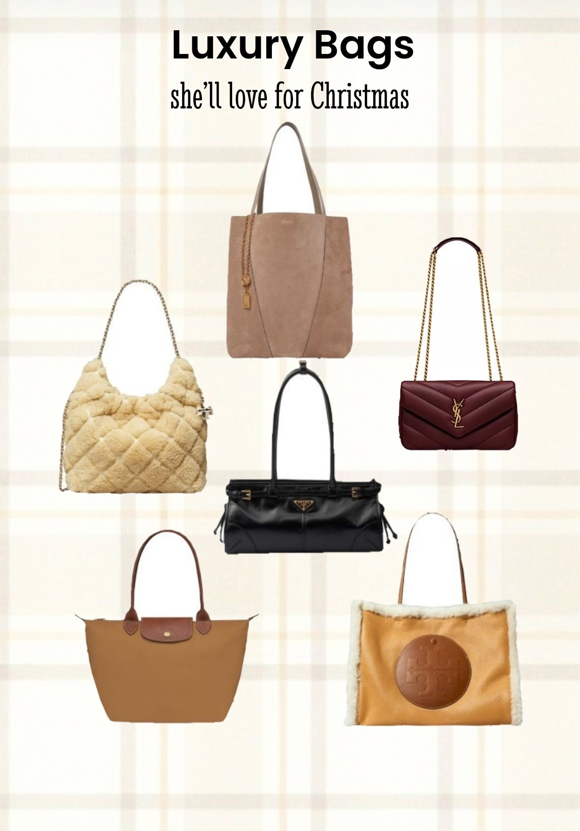 Luxury bags, Tory Burch, YSL, Chloe, Prada, longchamp, gifts for her, gift idea for her 

#LTKGiftGuide #LTKHoliday
