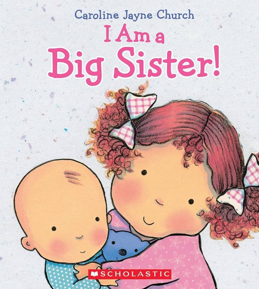 I Am a Big Sister (Caroline Jayne Church) | Amazon (US)