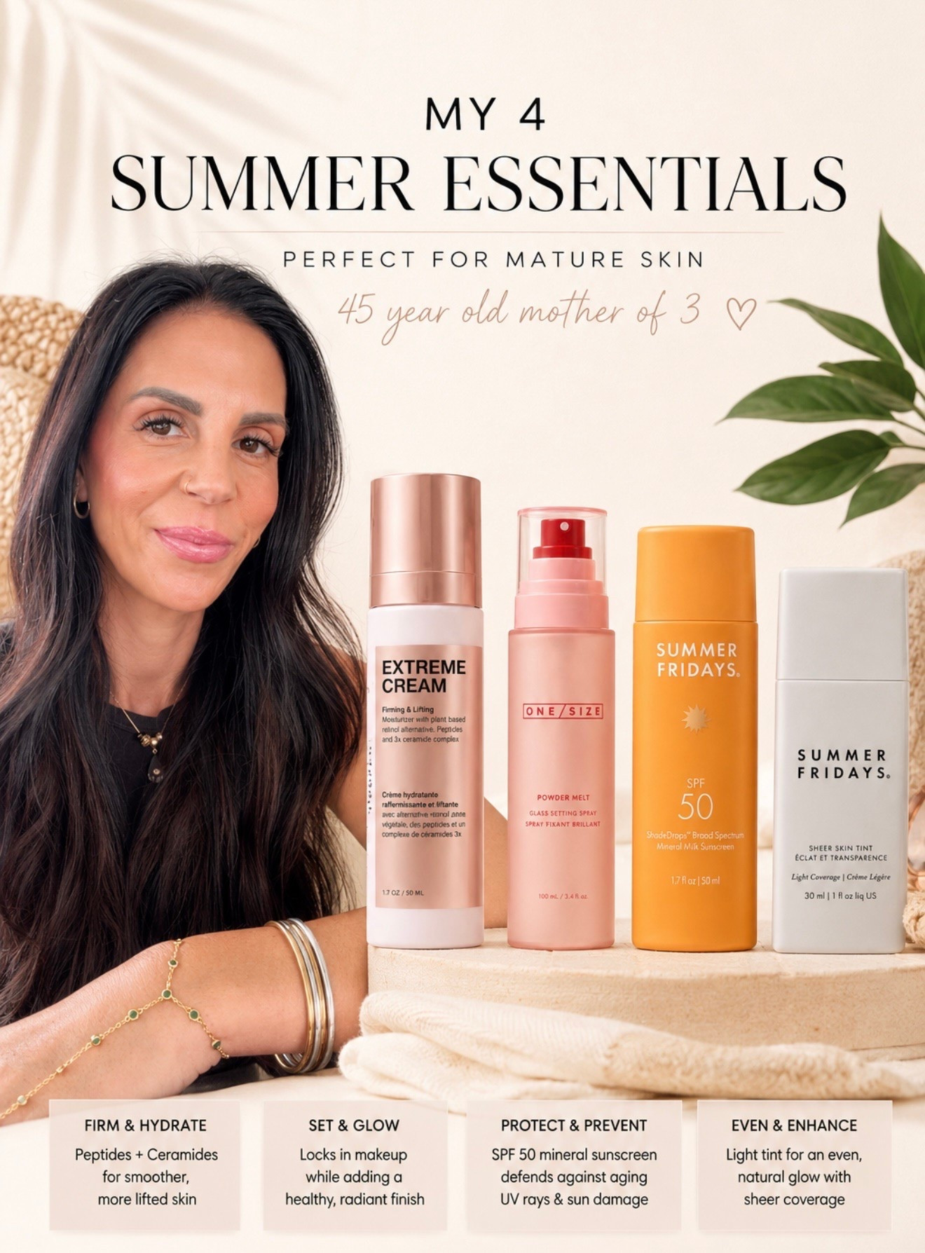 My 4 Mature Skin Essentials at 45 - perfect for Summer✨
As a busy mom of 3, my beauty routine has to be quick, effective, and easy enough for real life- mature skin perfection 

The Sephora at Kohl’s Major Summer Deals event is officially here, which makes it the perfect time to stock up on favorites or finally try the products you’ve been eyeing.

These are the products I reach for when I want a healthy, natural glow in minutes:

✨ Summer Fridays SPF 50 (my non-negotiable daily sunscreen)
✨ Summer Fridays Skin Tint in Shade 5
✨ Peach Color Corrector
✨ One/Size Setting Spray (my holy grail)
✨ Bronzer Stick in Shade 2
✨ Hoola Bronzer in Medium
✨ Pinkgasm Blush
✨ Fenty Gloss Bomb in Fussy

Simple. Effective. Glowing. That’s the goal. 💛

@kohls @sephora
#kohls #sephoraatkohls #kohlspartner 

#BeautyOver40 #MatureSkin #Over40Beauty #FiveMinuteMakeup #SkincareOver40 #BeautyDeals #LTKBeauty #LTKOver40 #LTKSelfCare #LTKU #LTKStorytime #LTKGRWM