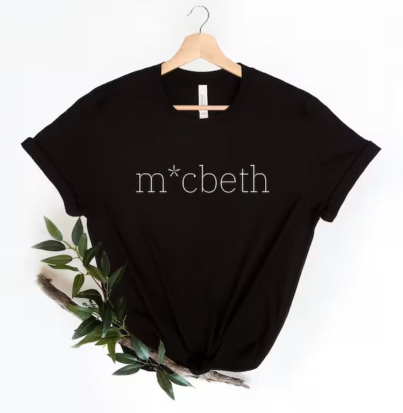 Don't Say Macbeth Shirt Theatre Shirt Theater Gift | Etsy | Etsy (US)
