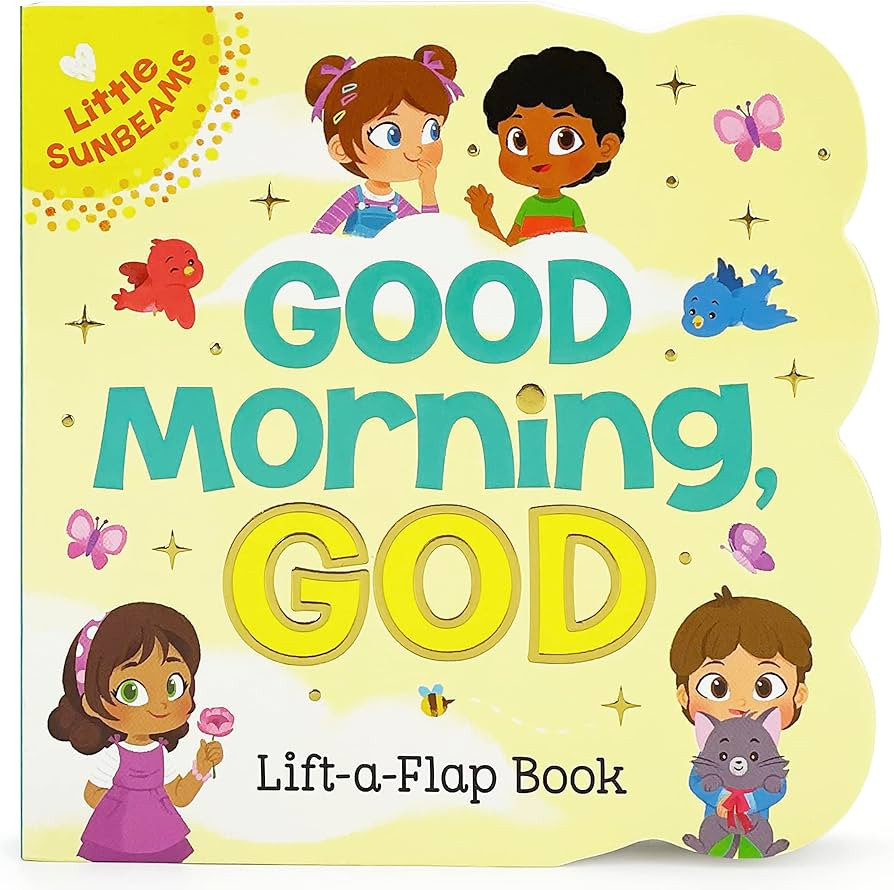Good Morning, God - Lift-a-Flap Board Book Gift for Easter Basket Stuffer, Christmas, Baptism, Bi... | Amazon (US)