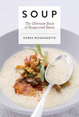 Soup: The Ultimate Book of Soups and Stews | Amazon (US)