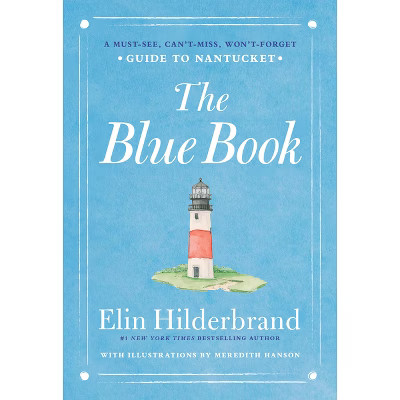 The Blue Book - by  Elin Hilderbrand (Hardcover) | Target