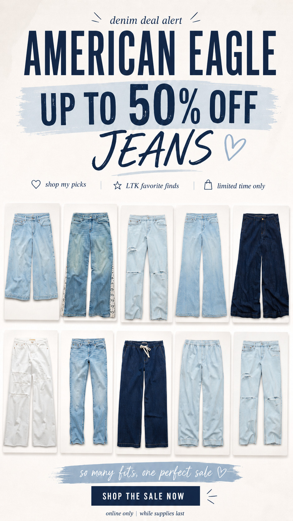 American Eagle jeans up to 50% off 

 #LTKootd #LTKmomlife #LTKSaleAlert