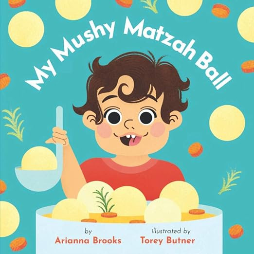 My Mushy Matzah Ball (The Mushy Matzah Ball Baby Series)      Paperback – February 10, 2021 | Amazon (US)