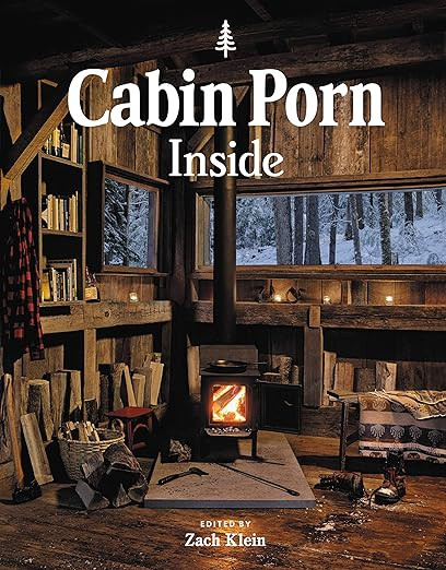Cabin Porn: Inside      Hardcover – Illustrated, October 1, 2019 | Amazon (US)