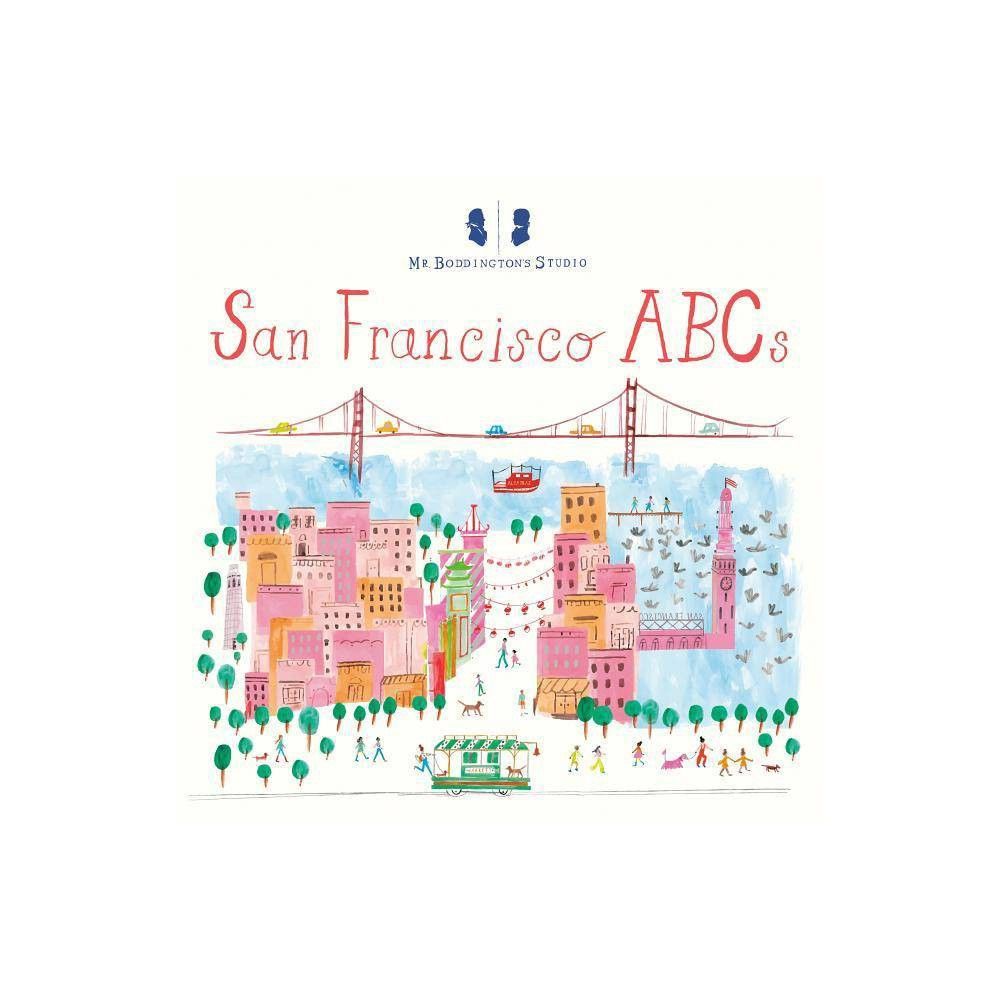 Mr. Boddington's Studio: San Francisco ABCs - (Board_book) | Target