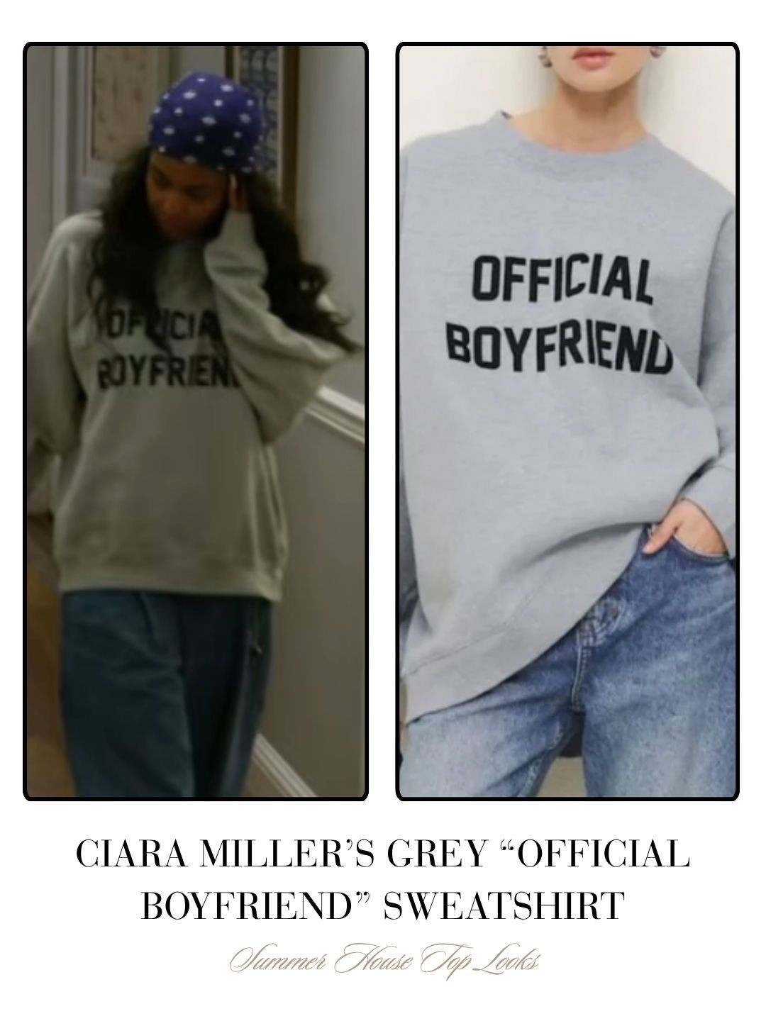 Ciara Miller’s Grey “Official Boyfriend” Sweatshirt