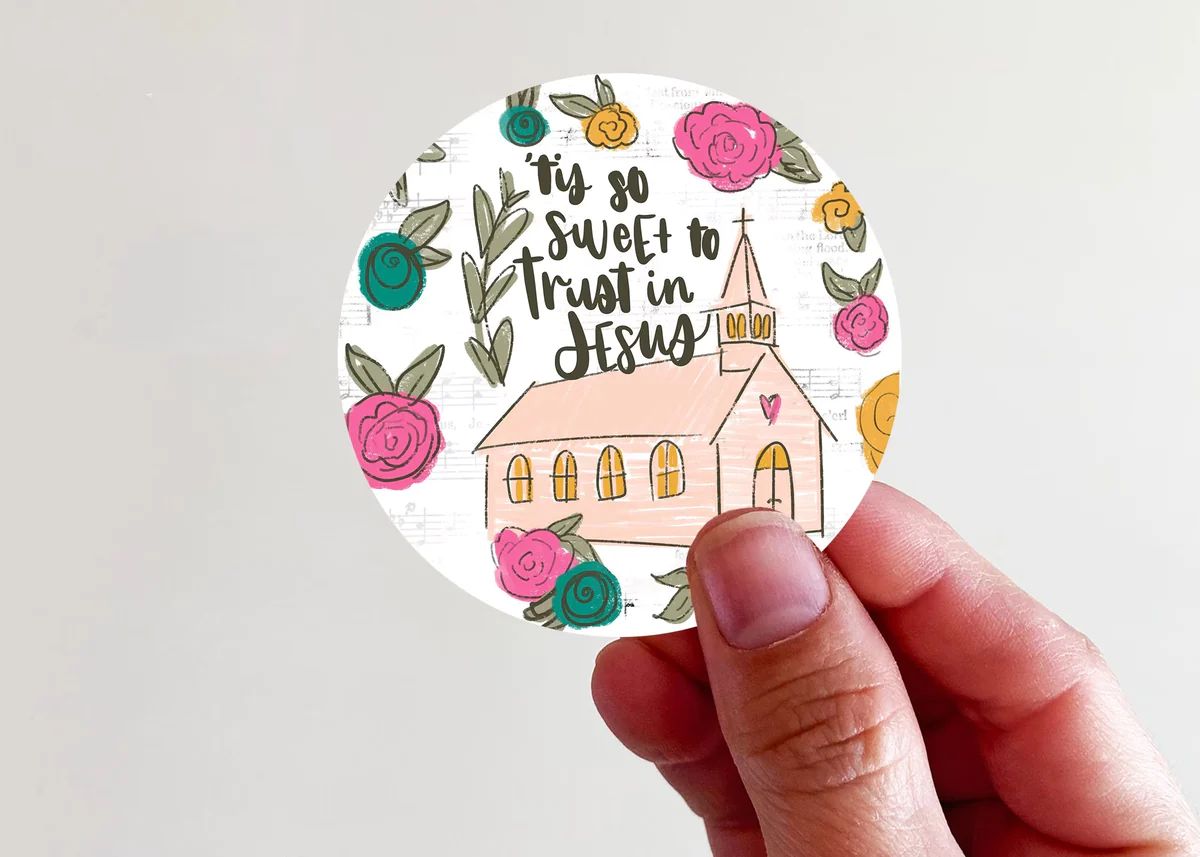 Tis so Sweet to Trust in Jesus Church Floral Sticker | Kingfolk Co