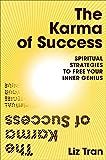 The Karma of Success: Spiritual Strategies to Free Your Inner Genius | Amazon (US)
