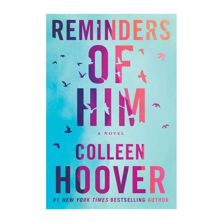 Reminders of Him - by  Colleen Hoover (Paperback) | Target
