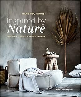 Inspired by Nature: Creating a personal and natural interior    Hardcover – November 5, 2019 | Amazon (US)