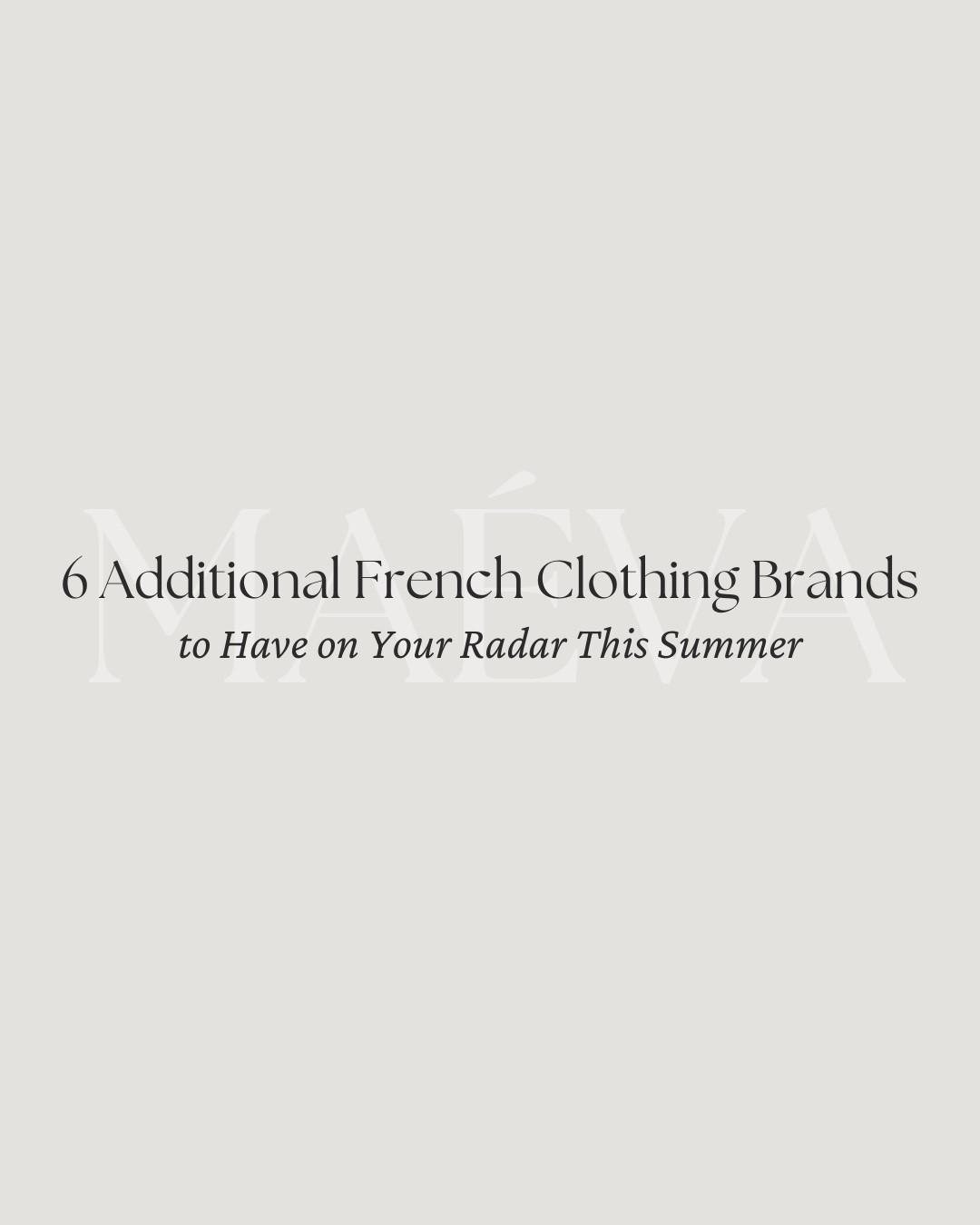 6 Additional French Clothing Brands to Have on Your Radar This Summer 🤍

*only able to link limited amount here, head to maevawithamour.com or ShopMy for the full edit 🤍

This edit features 6 more beautiful French-founded labels worth discovering this season, with summer collections filled with artisanal details, timeless silhouettes, beautiful textures, and pieces designed to be worn well beyond one season

📍 Discover the edit now live on maevawithamour.com, where you can explore all 6 brands in detail and shop the edit 

🤍 Comment LINK and I'll send the full article straight to you! You can also find the complete list, plus more options, on ShopMy @ maevawithamour under 'French & EU Clothing' - link in bio

👉 Save this post for your next shopping moment, and follow for more intentional style edits, brand discoveries, and French-inspired wardrobe finds!

With Amour, M.

#LTKTravel #LTKootd #LTKstorytime