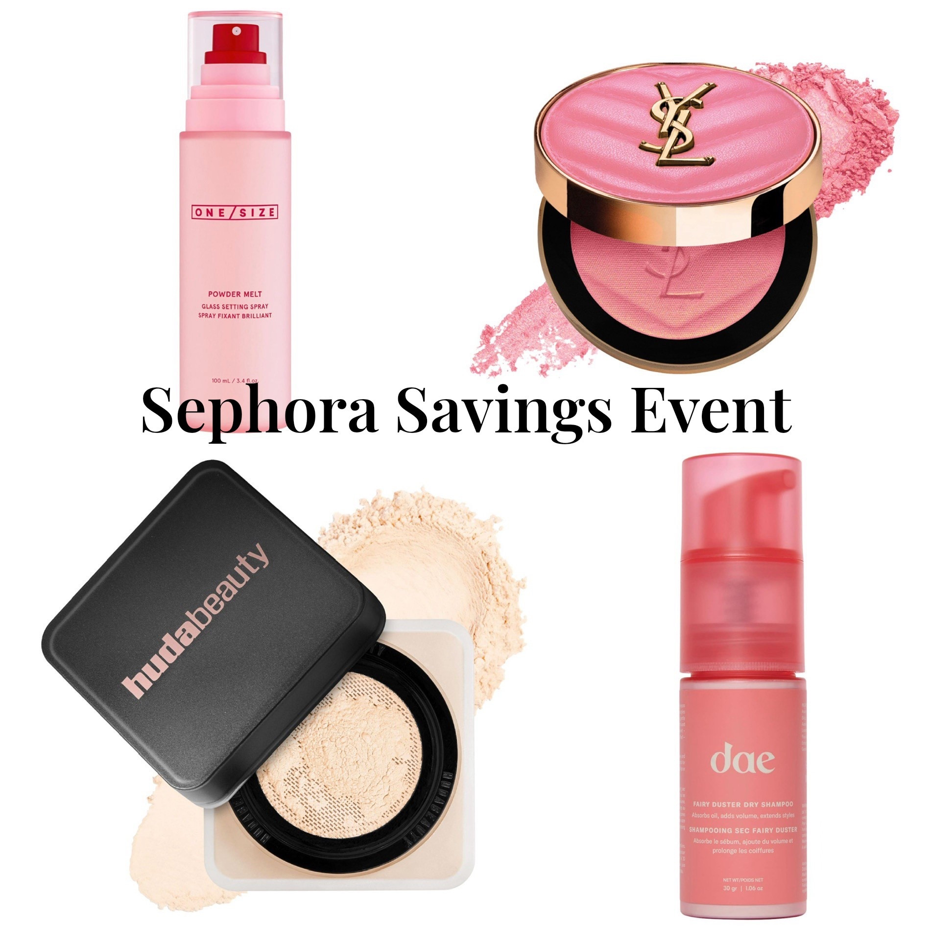 Sephora Savings Event is on! I have all of these except the setting spray so I’m absolutely grabbing one! 

I LOVE this YSL blush and the dae products all smell soo good! 

#LTKGiftGuide #LTKSaleAlert #LTKBeauty