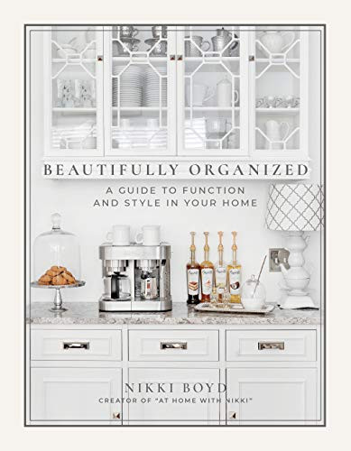 Beautifully Organized: A Guide to Function and Style in Your Home | Amazon (US)