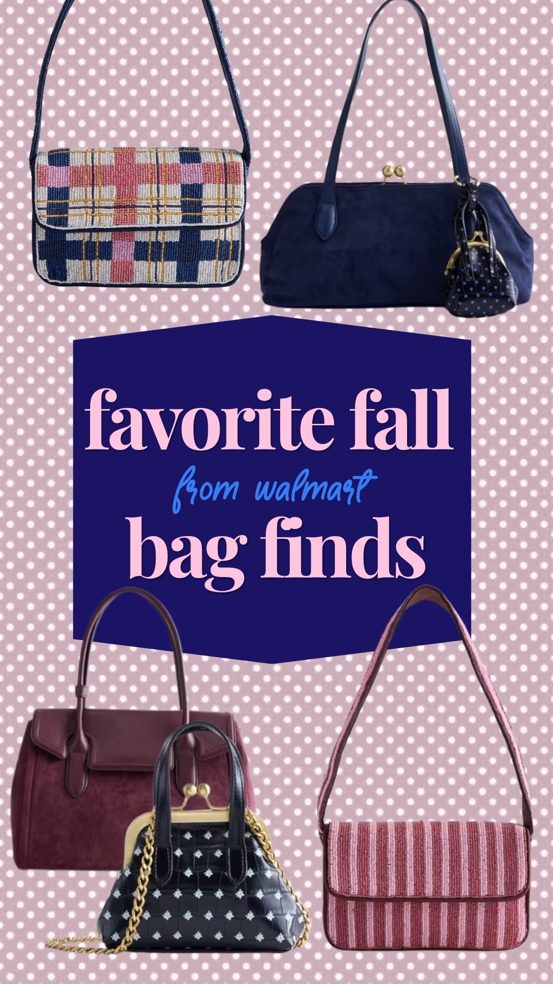 Walmart fall bag finds I’m loving right now. So many cute colors, prints, and styles to choose from for the season.

#LTKootd #LTKdayinmylife #LTKgrwm