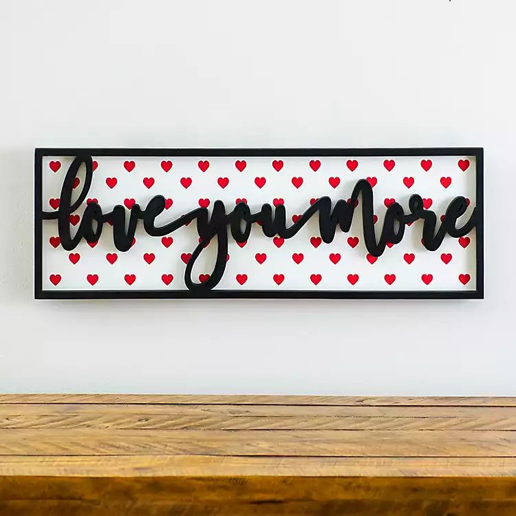 New!Love You More Script Plaque | Kirkland's Home