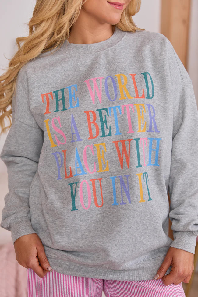 Better With You Light Grey Graphic Sweatshirt SALE | Pink Lily