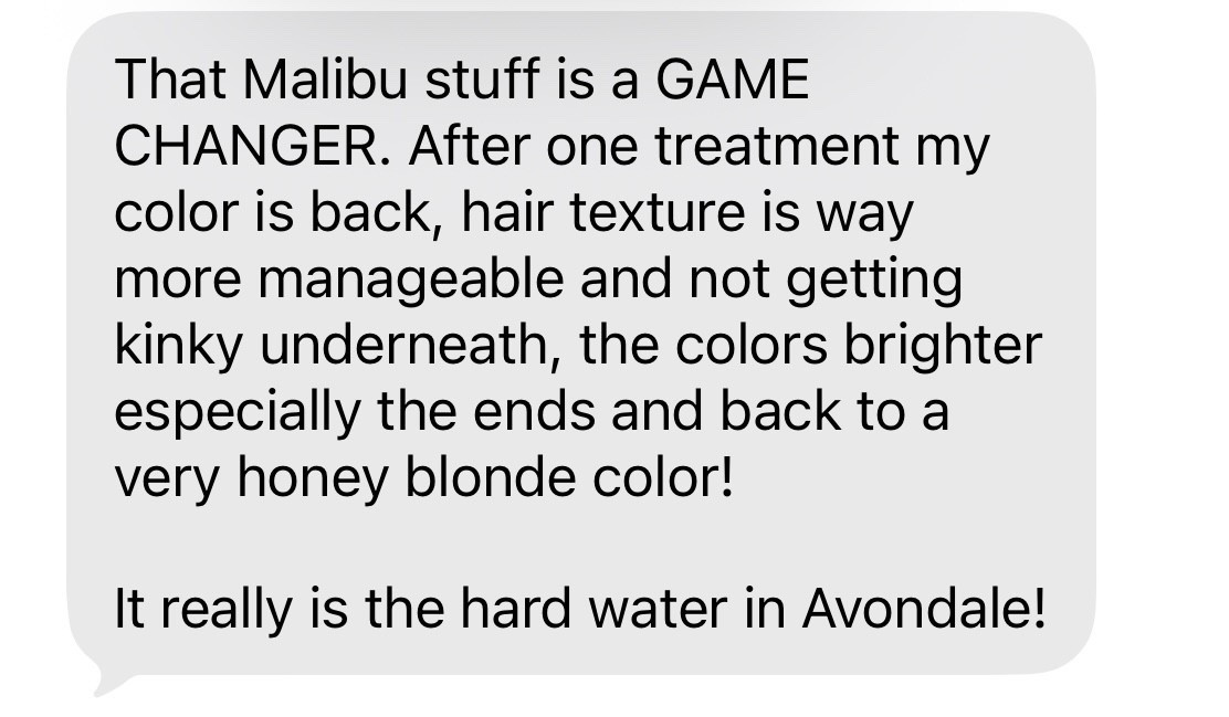 A text I received from a client who was experiencing her blonde hair getting dull between appointments. Not all hair treatments have to be expensive to be effective— if your hair gets brassy and dull after leaving the salon maybe you have water build up! 

#LTKselfcare #LTKBeauty #LTKSwim