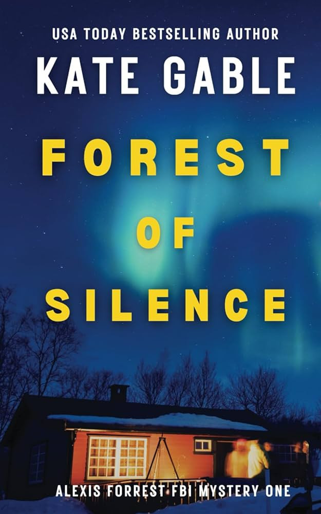 Forest of Silence: Addicting psychological thriller with twist (Alexis Forrest FBI Mystery Thrill... | Amazon (US)