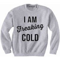 I am Freaking Cold Sweatshirt  Freaking Cold Sweatshirt  Im Freaking Cold Sweatshirt | Etsy (US)