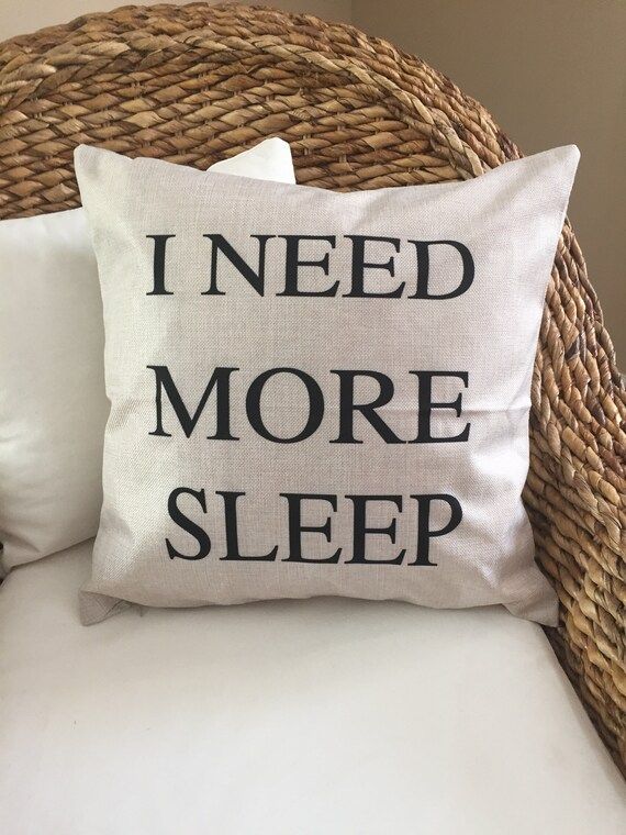 I need more sleep pillow cover - Home decor - Throw pillow cover - Saying - Farmhouse decor | Etsy (US)