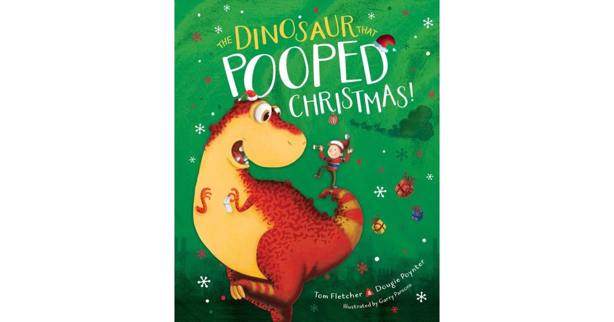 The Dinosaur That Pooped Christmas! by Tom Fletcher | Macy's