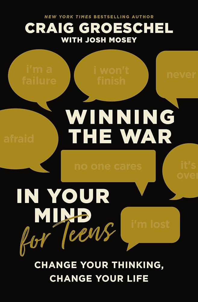 Winning the War in Your Mind for Teens: Change Your Thinking, Change Your Life | Amazon (US)
