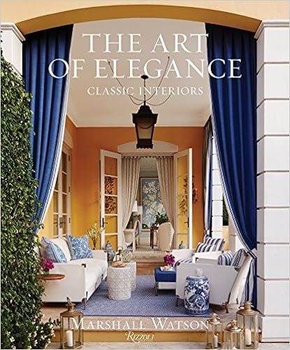 The Art of Elegance: Classic Interiors



Hardcover – March 7, 2017 | Amazon (US)