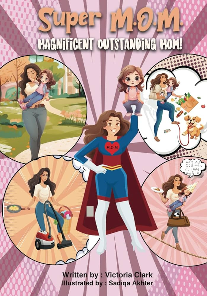 Super M.O.M. (Magnificent Outstanding Mom): Discover the Unseen Superpowers of Moms in this Hilar... | Amazon (US)