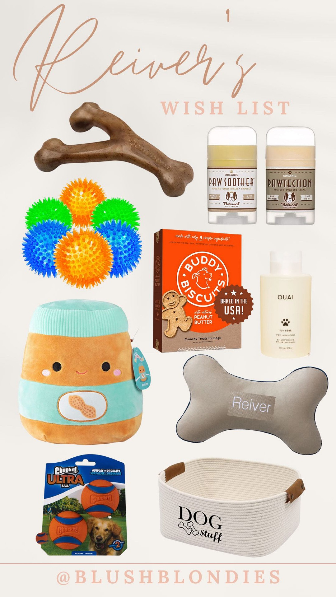 Reiver’s wish list! Fun & durable toys, tasty treats, and spaw essentials  

#LTKGiftGuide #LTKunder100 #LTKunder50