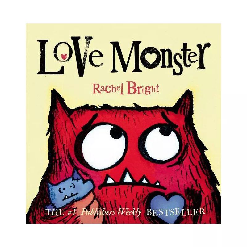 Love Monster 07/14/2015 Juvenile Fiction - by Rachel Bright (Board Book) | Target