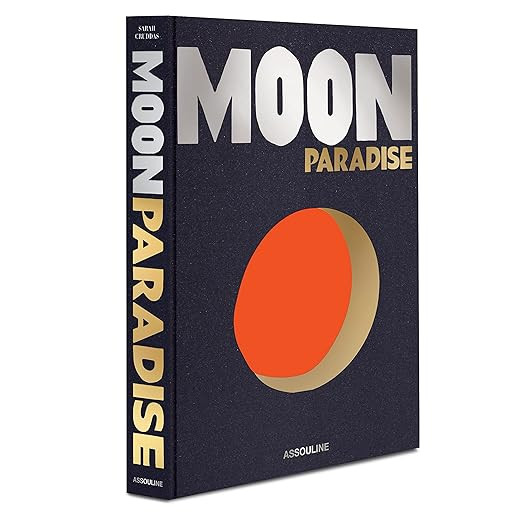 Moon Paradise - Assouline Coffee Table Book      Hardcover – April 16, 2022 | Amazon (US)